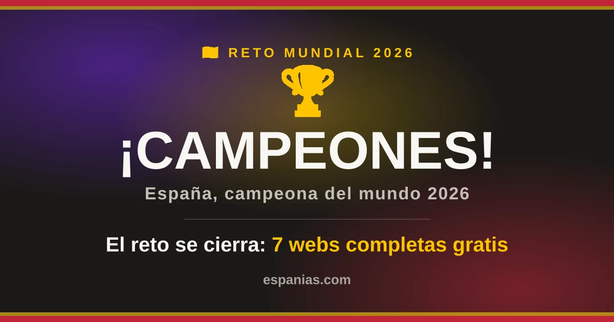 España, campeona del mundo: así cerró nuestro Reto Mundial (7 webs gratis)